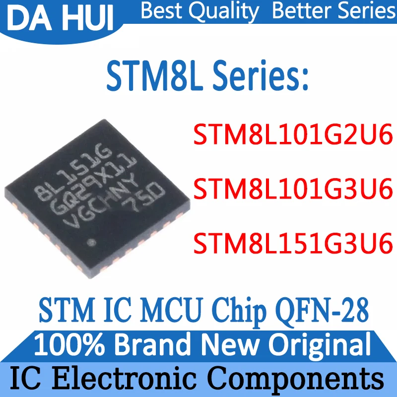 

STM8L101G2U6 STM8L101G3U6 STM8L151G3U6 STM8L101G2 STM8L151G3 STM8L151 STM8L STM IC MCU Chip QFN-28 in Stock 100% New