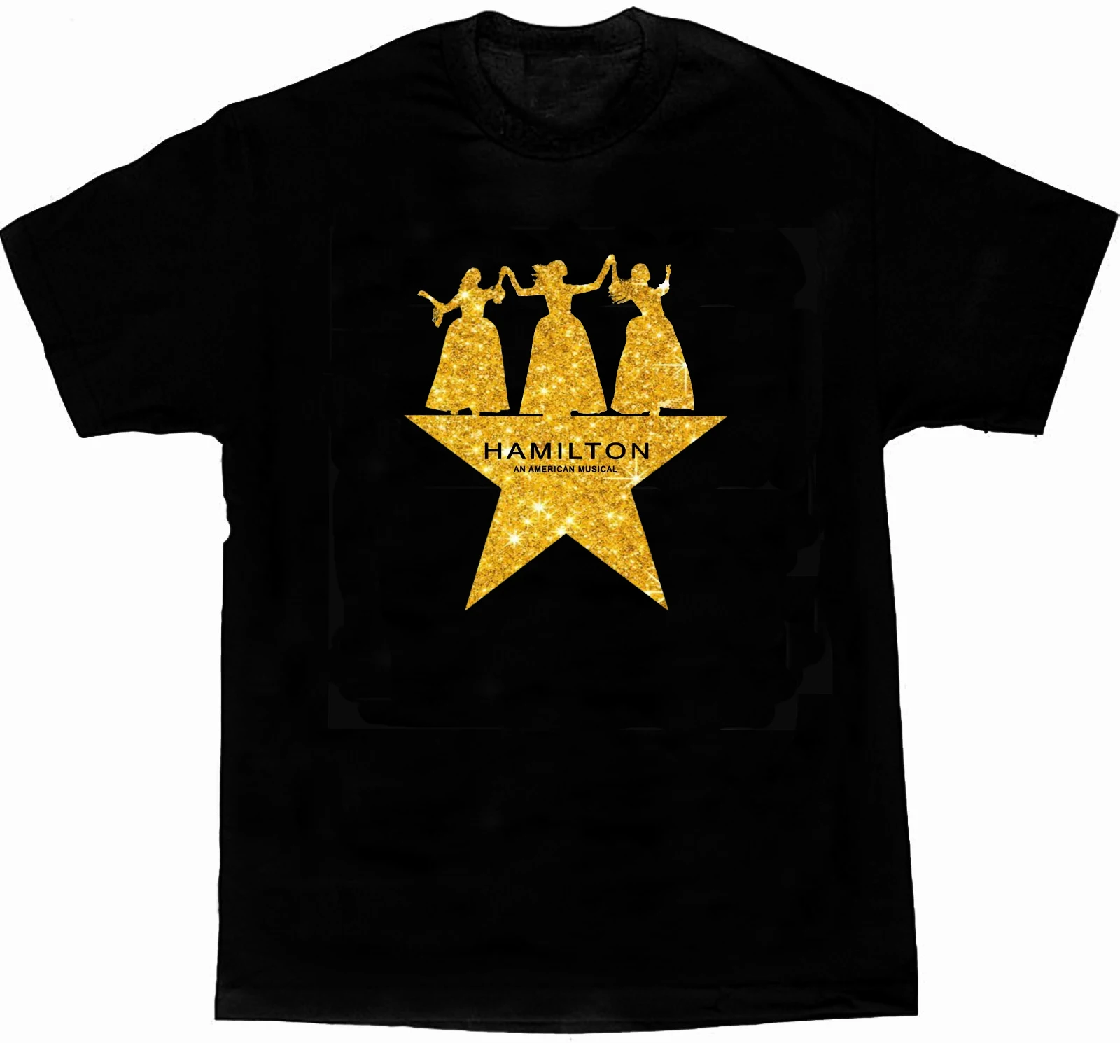 

Rare American Musical Hamilton Schuyler Sisters Golden Star T Shirt New 100% Cotton Short Sleeve O-Neck T-shirt Casual Mens Top