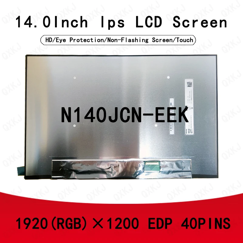 40pin N140JCN-EEK 14 0-дюймовый 1920*1200 оптовая продажа для ЖК-экрана замена монитора