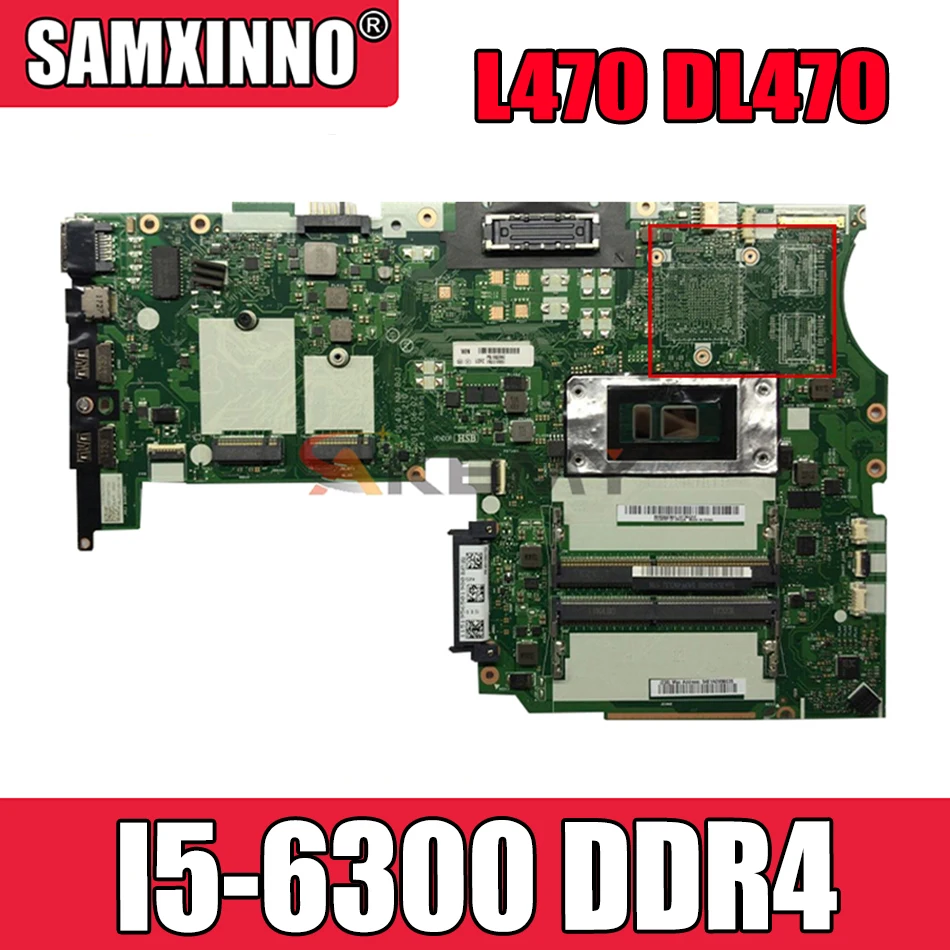 

Материнская плата Akemy для ноутбука ThinkPad Lenovo L470, модель DL470, процессор I5 6300 DDR4, встроенная графическая карта, 100% тестовая работа