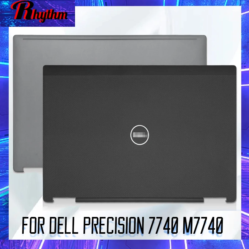 

Original Laptop Screen Back Case For Dell Precision 7740 M7740 LCD Back Cover Rear Lid Top Case 0FPJN7 06NGVC Black Gray