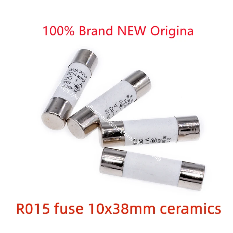 10 шт./лот, R015 предохранитель RO15, керамическая трубка Предохранителя 10X38 RT18 1A 2A 3A 5A 6A 10A 16A 20A 32A