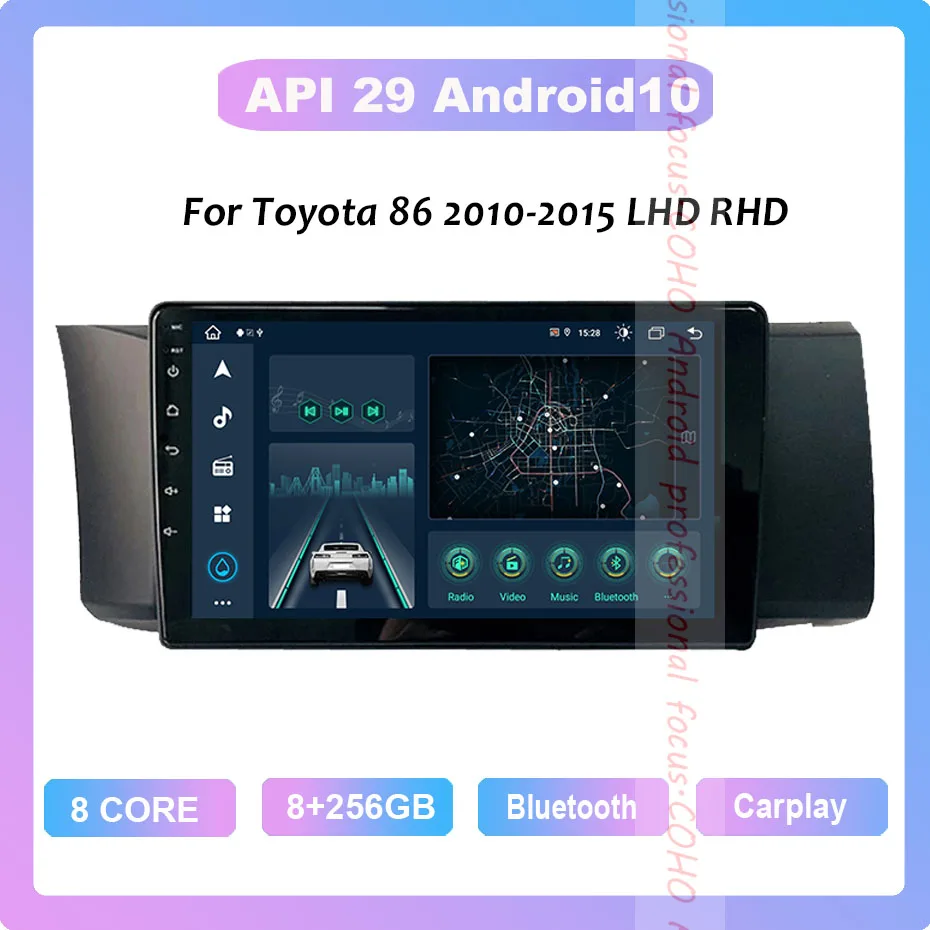 

COHO For Toyota 86 2010-2015 LHD RHD Android 10.0 Octa Core 8+256G 1280*720 Car Multimedia Player Car radio with screen