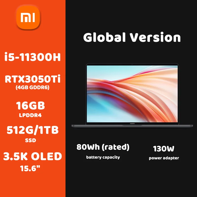 

Xiaomi Mi Laptop Pro X 15 Intel Core i5-11300H RTX 3050 Ti GPU 16G RAM+1TB/512G SSD 15.6Inch 3.5K OLED Notebook Gaming Computer