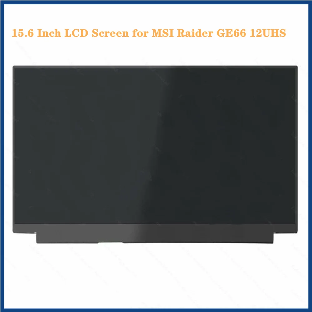 

15.6 inch for MSI Raider GE66 12UHS Laptop Panel Display UHD 3840x2160 IPS Non-touch 120Hz