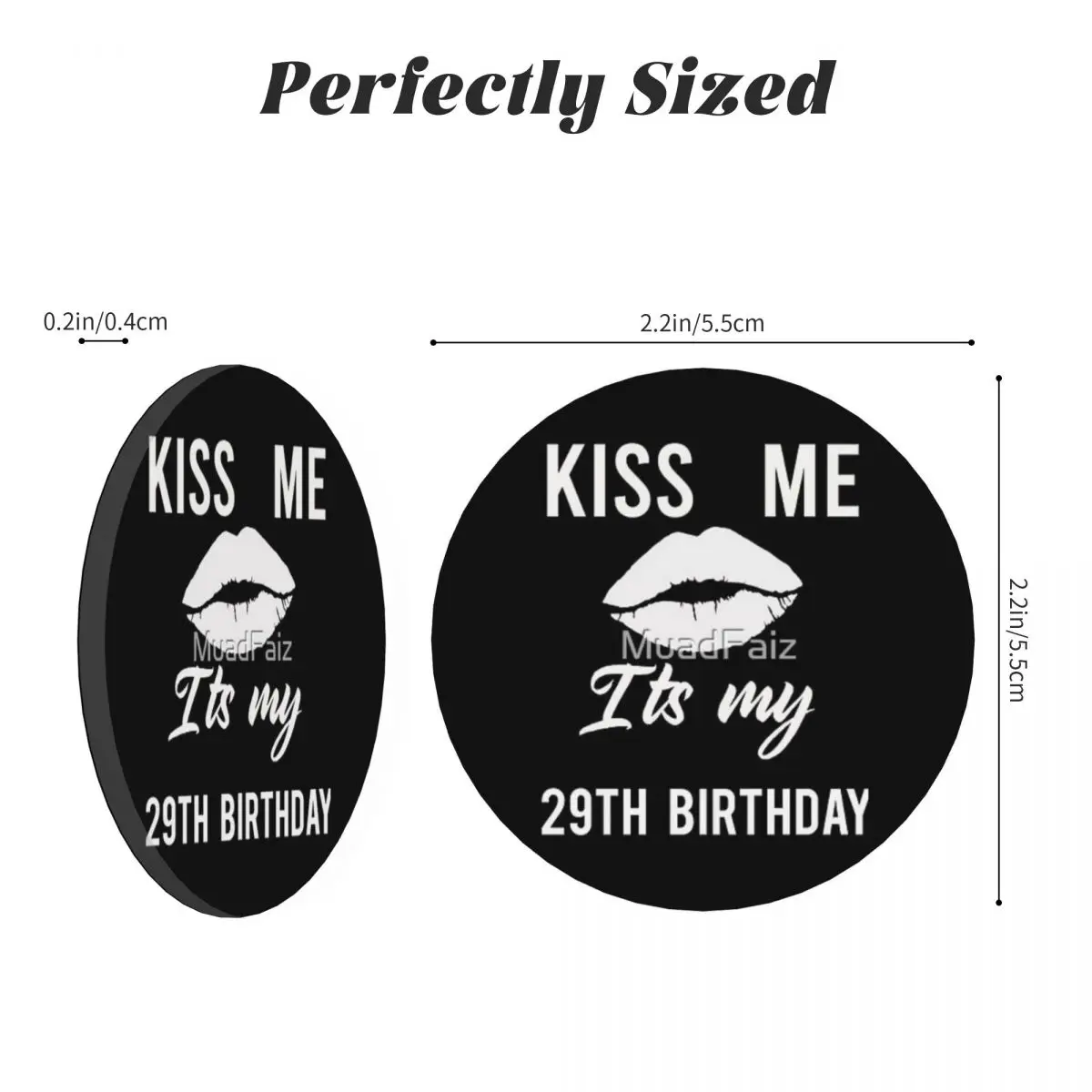 Kiss Me It S My 29th Birthday акриловые магниты на холодильник кухонное украшение предметы