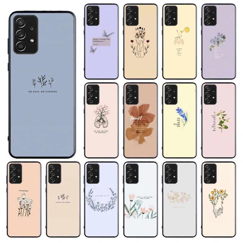 

Art Aesthetic Flower Word Quotes Phone Case For Samsung Galaxy A13 A03 A12 A32 A71 A11 A21S A02 A52 A72 A51 A50 A70 A31 M31