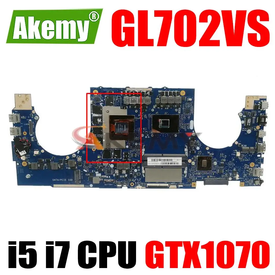 

GL702VS Motherboard for ASUS S7VS GL702V GL702VS GL702VSK Laotop Mainboard i5-6300HQ i7-6700HQ i5-7300HQ i7-7700HQ CPU GTX1070