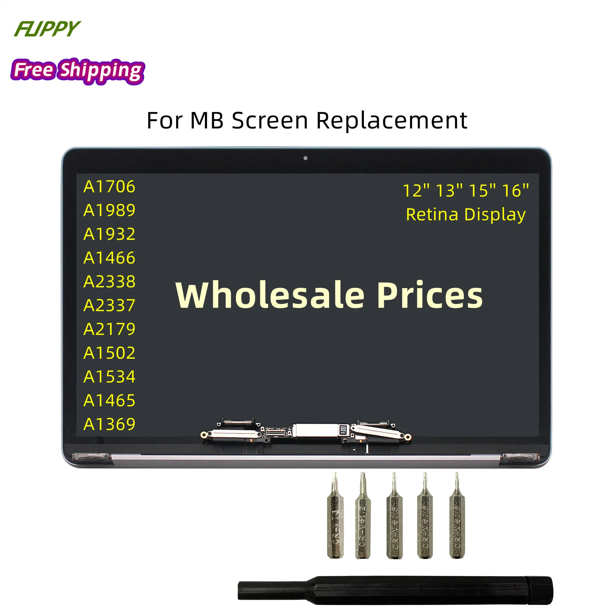 

A1502 A1706 A1708 A1989 A2159 A2289 A2251 A1932 A2179 A2337 A2338 A1466 Full New LCD Assembly For MacBook Retina Display + Tool