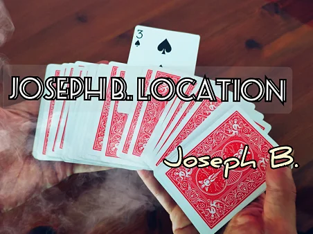 

Joseph Location by Joseph B - Magic Tricks