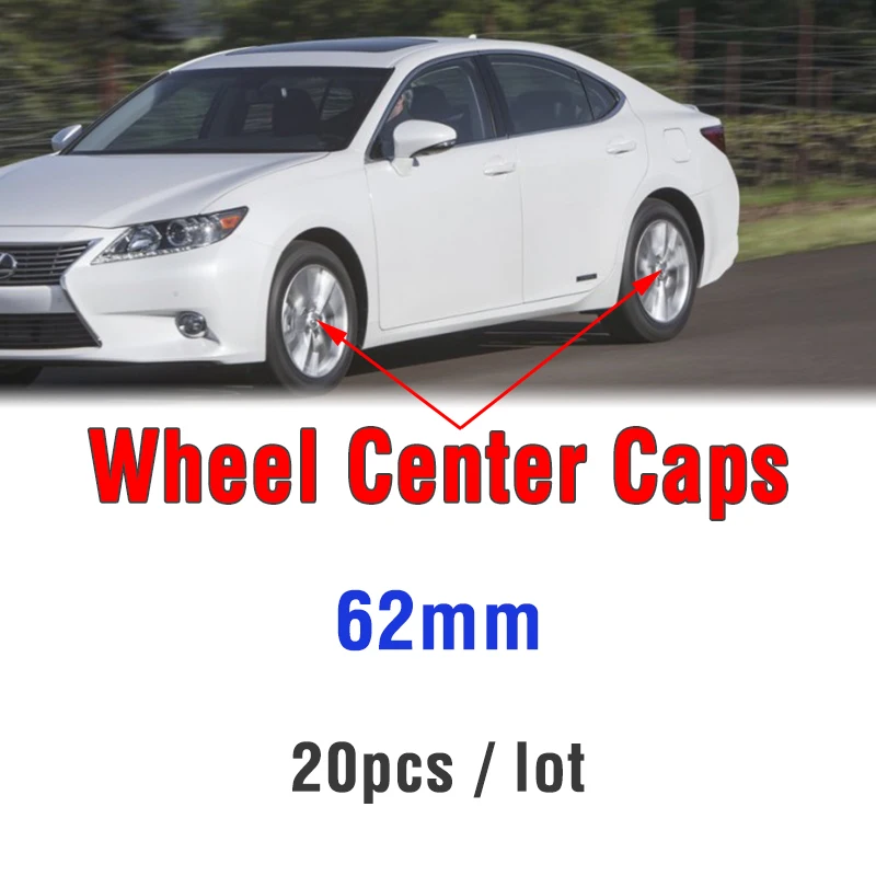 

20Pcs 62mm 63mm Car Wheel Center Hub Caps Rim Cover Emblem Logo Badge for ES300 IS300 GS430 RX330 GS300 Auto Styling Replacement