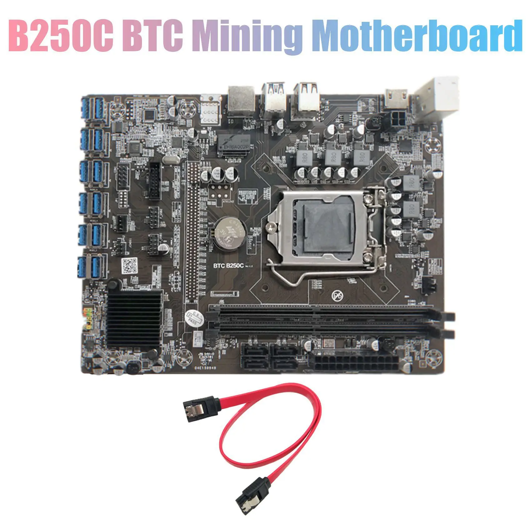 

Материнская плата B250C для майнинга BTC + кабель SATA 12xpcie к USB3.0, слот для графической карты LGA1151 DDR4 MSATA ETH, материнская плата для майнинга