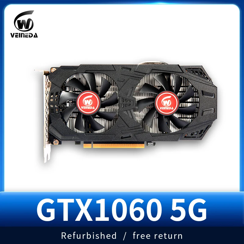 VEINEDA 1060 5gb Graphics Cards 1506MHz 192Bit GDDR5 Video Card  for nVIDIA Cards strong than  gtx960 4gb Refurbished cards