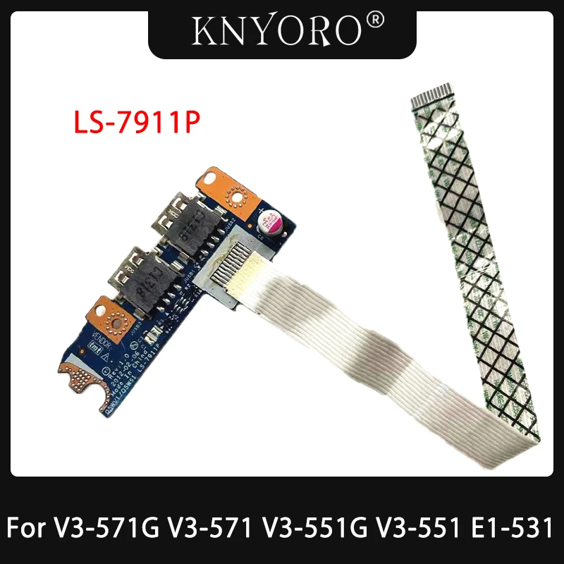 

NEW USB Board Replacement for Acer V3-571G V3-571 V3-551G V3-551 E1-531 E1-571G Q5WV1/Q5WS1 LS-7911P Notebook Accessories