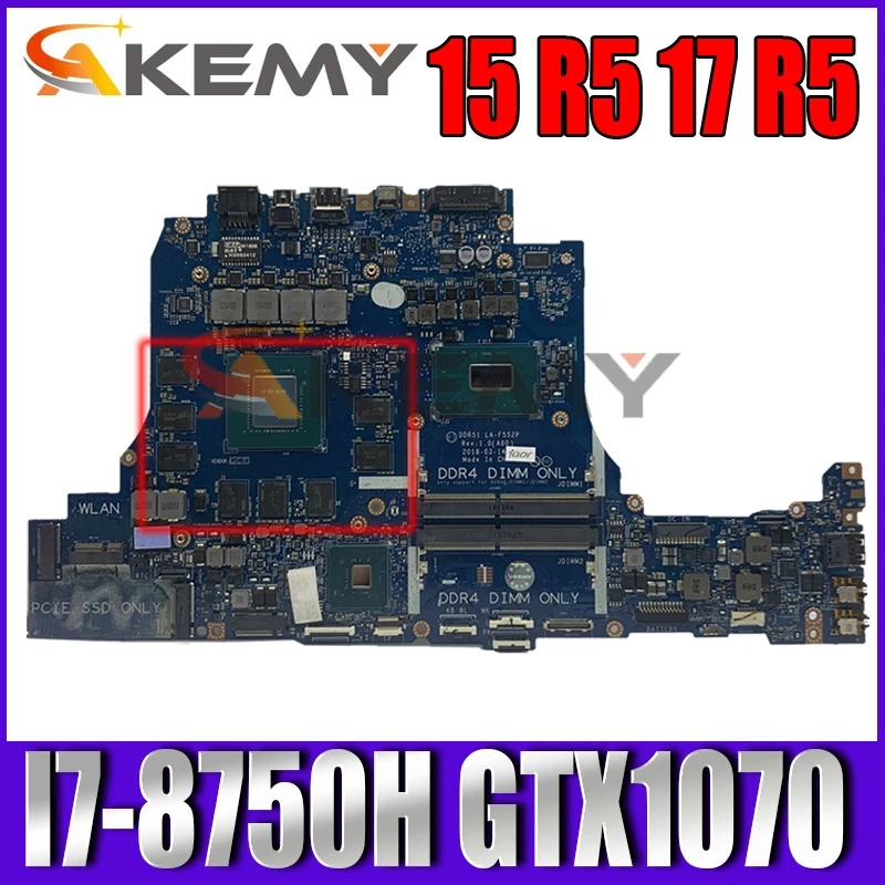 

Для Dell Alienware 15 R5 17 R5 материнская плата для ноутбука CN-0D3R1D 0D3R1D D3R1D DDR51 LA-F551P W/sr3y I7-8750H GTX1070 8G 100% полная
