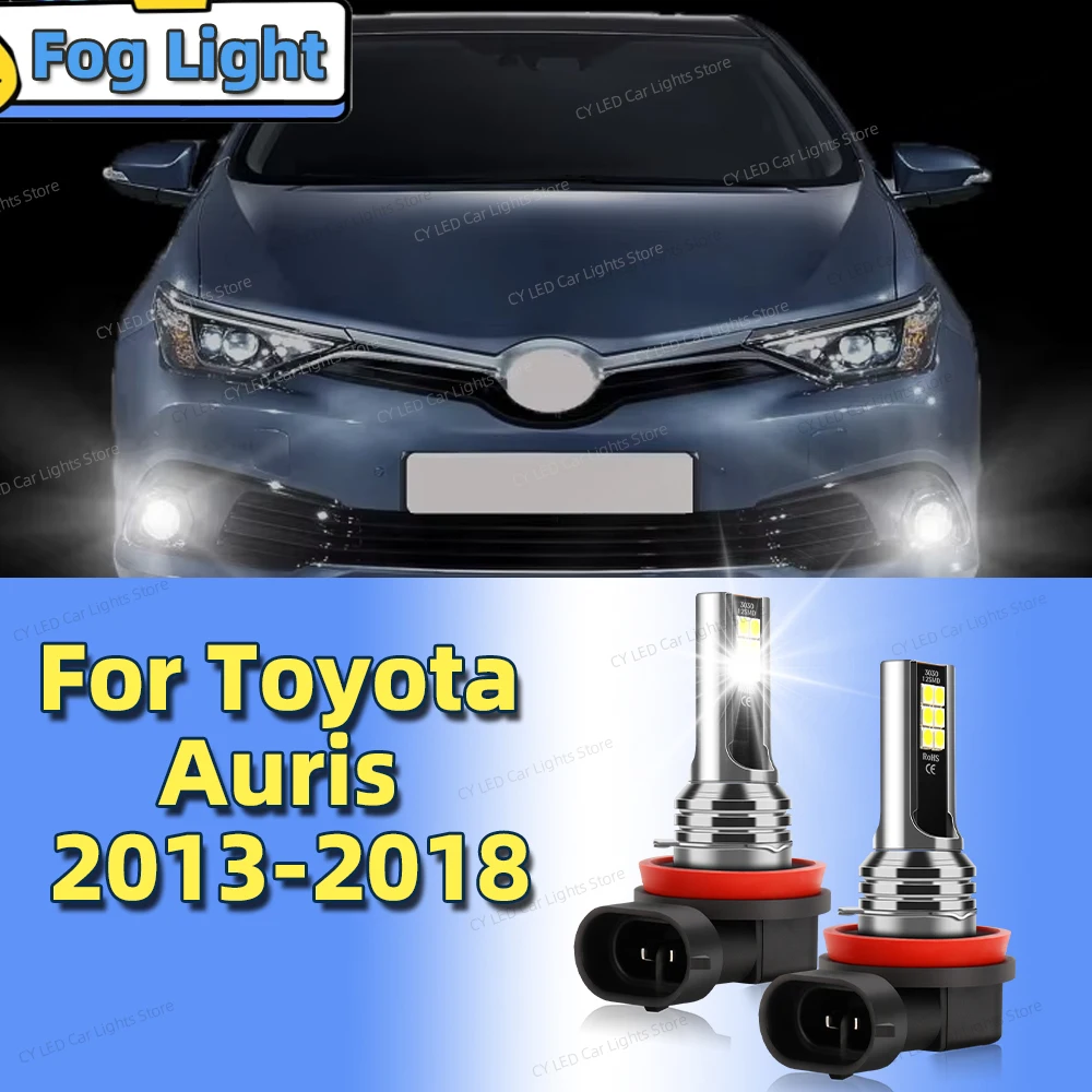 

2 шт. светодиодные передние противотуманные фары автомобиля для Toyota Auris 2013 2014 2015 2016 2017 2018 6000K аксессуары Plug and Play
