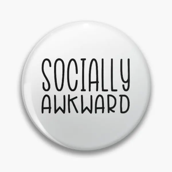 

Socially Awkward Soft Button Pin Brooch Cute Gift Metal Lapel Pin Jewelry Clothes Women Cartoon Funny Fashion Creative Badge