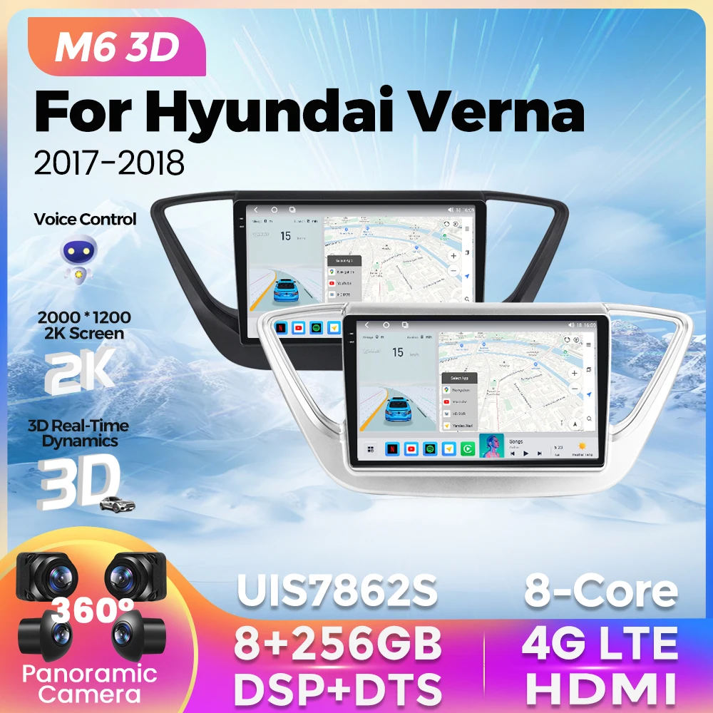 

M6 Pro 3D UIS7862S 8 ГБ + 256 ГБ Автомагнитола 2Din для Хендай Солярис 2 Верна 2017 2018 2019 Android 12 навигация GPS мультимедийный видеоплеер