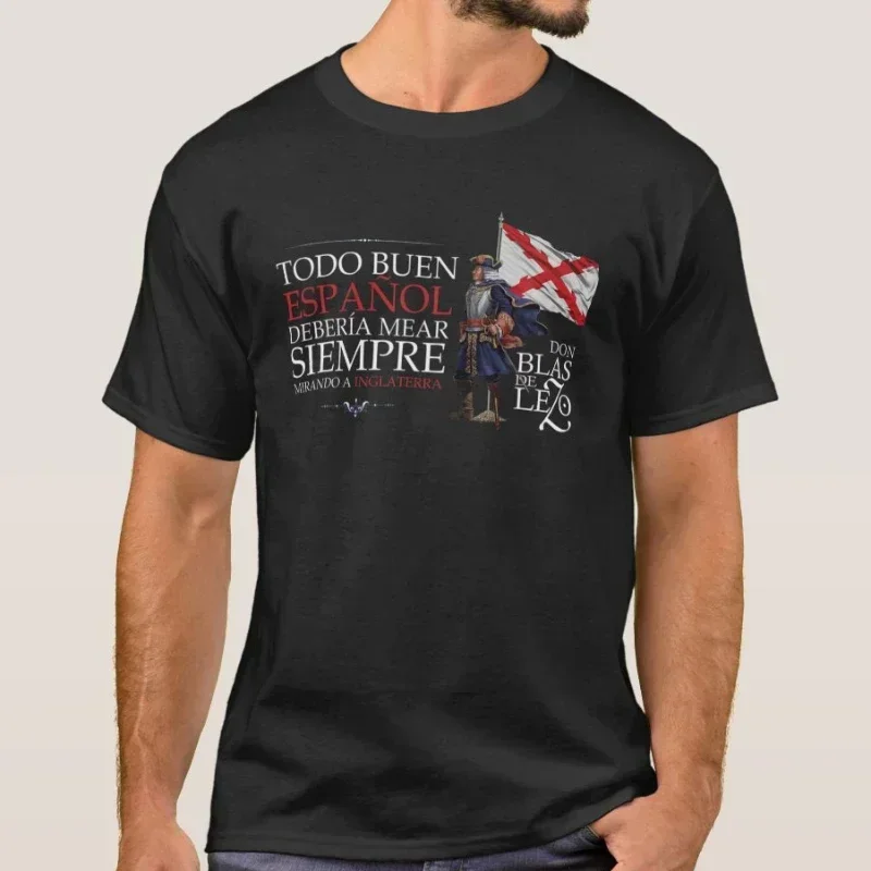 Spanish Legendary Hero Don Blas De Lezo Phrase Printed T Shirt Breathable Short Sleeve O-Neck Tshirt Casual Men Tops