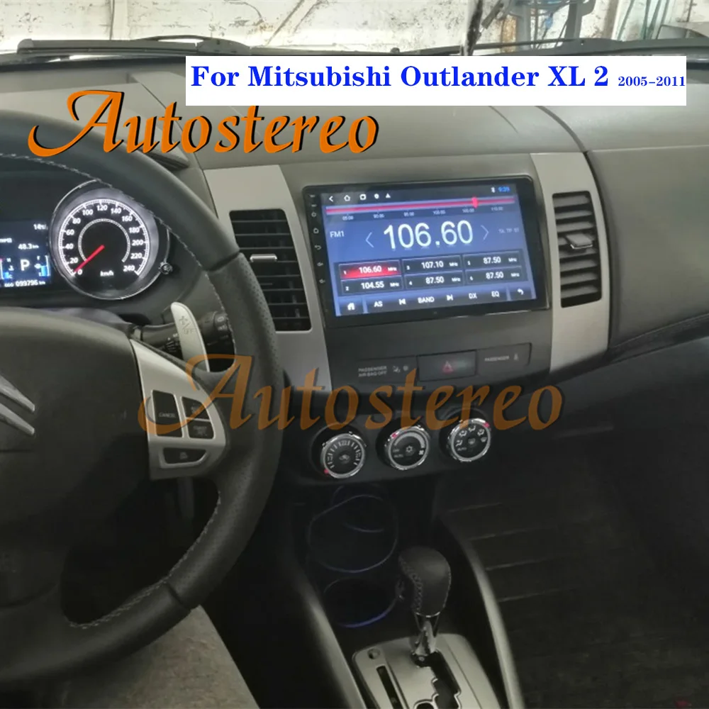 

For Mitsubishi Outlander XL 2 2005-2011 Android Car Radio GPS Navigation Autostereo Headunit Multimedia Player Tape Recorder IPS