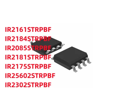 Новинка 5 шт./партия IR2161STRPBF IR2184STRPBF IR2085STRPBF IR2181STRPBF IR2175STRPBF IR25602STRPBF IR2302STRPBF sop-8
