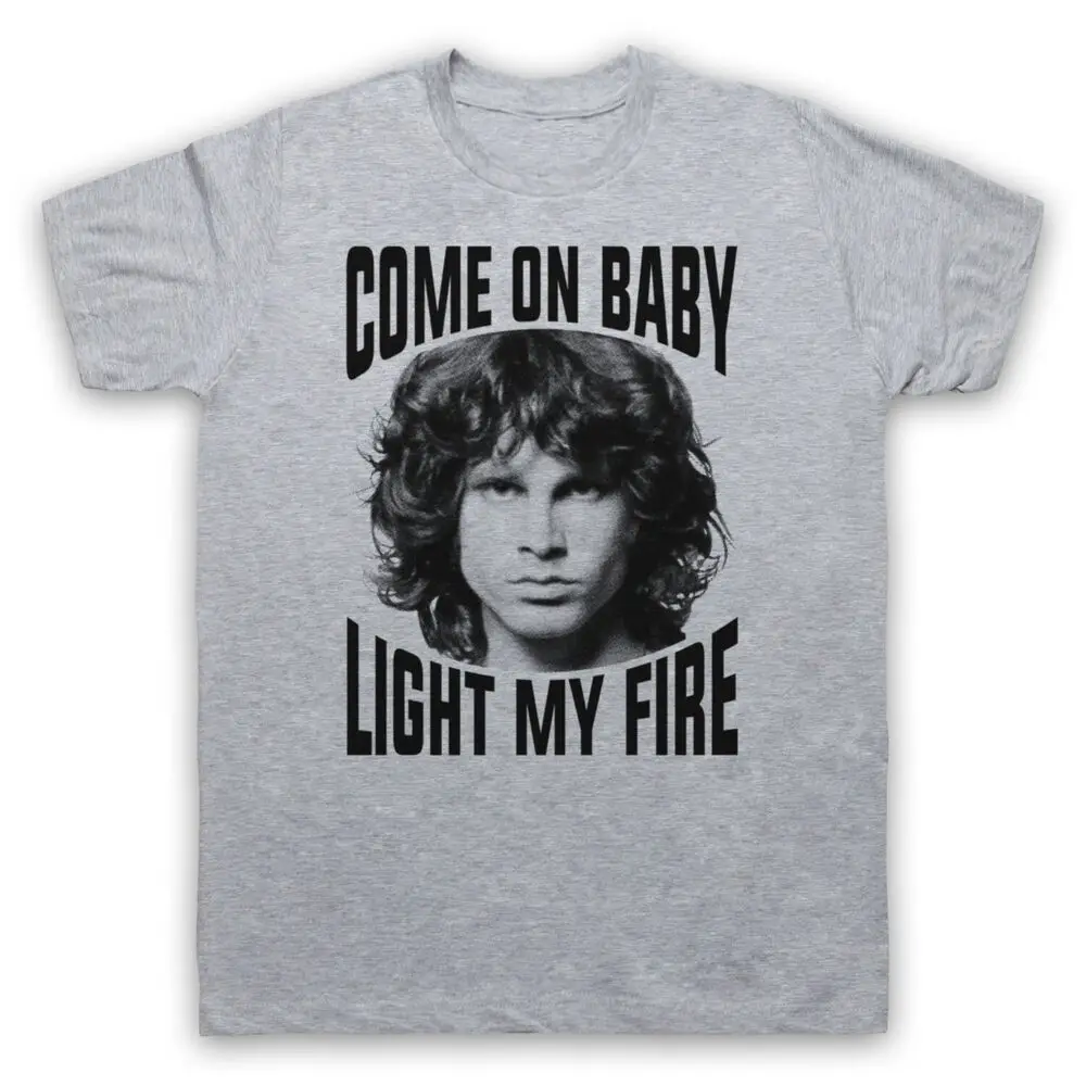 

Jim Morrison Doors Light My Fire Unofficial Rock Legend Mens & Womens T-Shirt