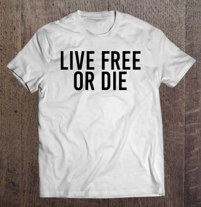 

Live Free Or Die Art Funny New Hampshire 603 Gift Idea V Neck Men T-Shirts Oversizet Over Size Man Tops Blouse Shirts Shirt