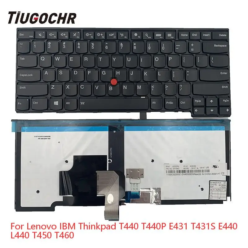 

For Lenovo IBM Thinkpad E431 E440 T431 T431S T440 T440P（20AN 20AW）T440E T440S US Keyboard Backlight 0C02235 04Y0897