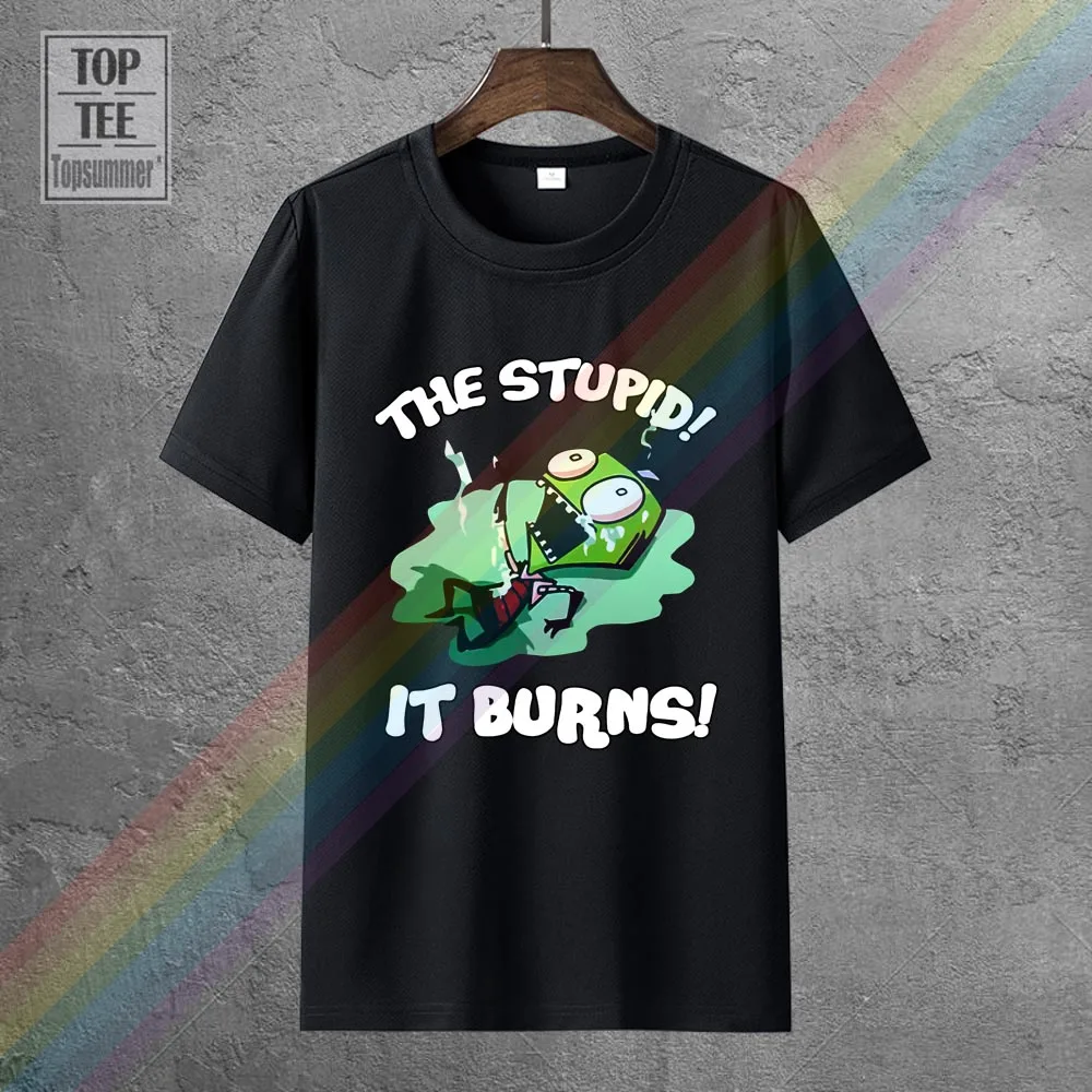 

The Stupid It Burns – Invader Zim Tshirt T Shirt For Men