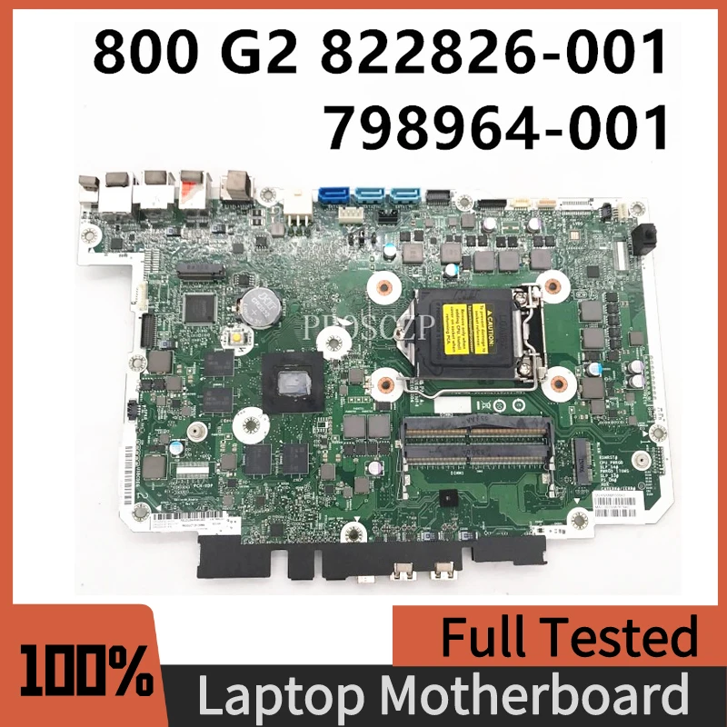 

798964-001 822826-001 822826-601 Бесплатная доставка Высококачественная материнская плата для HP 800 G2 AIO материнская плата для настольного компьютера LG1151 100% Протестировано ОК