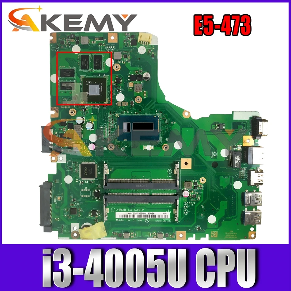 

For ACER Aspire E5-473 i3-4005U Notebook Mainboard LA-C341P N16V-GM-B1 SR1EK DDR3 Laptop Motherboard