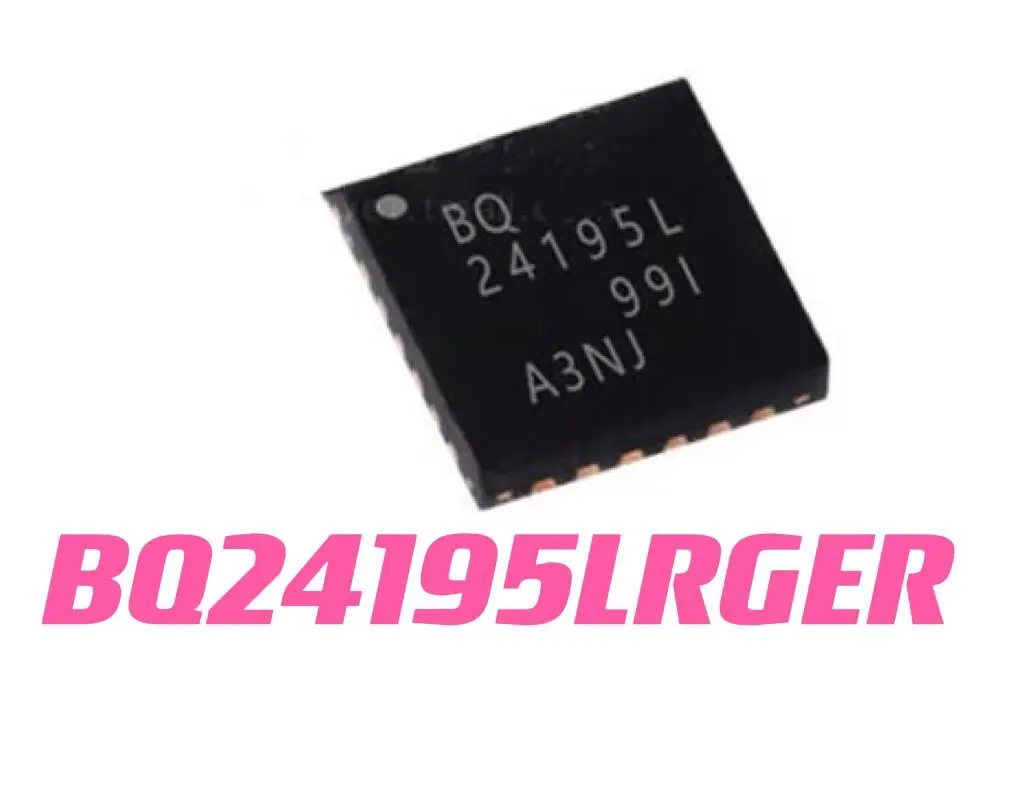 

100% New Original BQ24195LRGER VQFN-24 10pcs/Lot Free Shipping