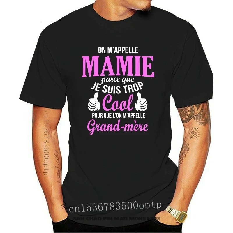 

Men T Shirt JE SUIS UNE COOL MAMIE Women T-Shirt