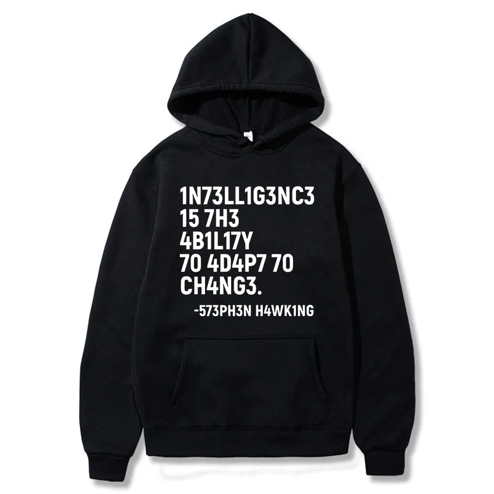 

Stephen Hawking Hoodie Intelligence Is The Ability To Adapt To Change Letter Print Hoodies Pure Cotton Casual Loose Sweatshirts