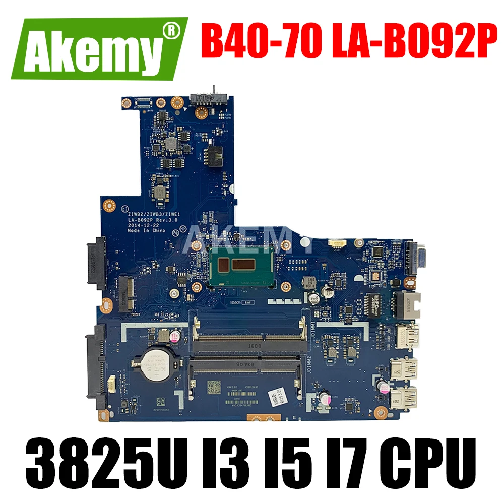 

For lenovo B40-70 B40-80 Laptop motherboard Mainboard ZIWB2 LA-B092P Motherboard 2957U 3205U 3558U 3825U I3 I5 I7 CPU UMA