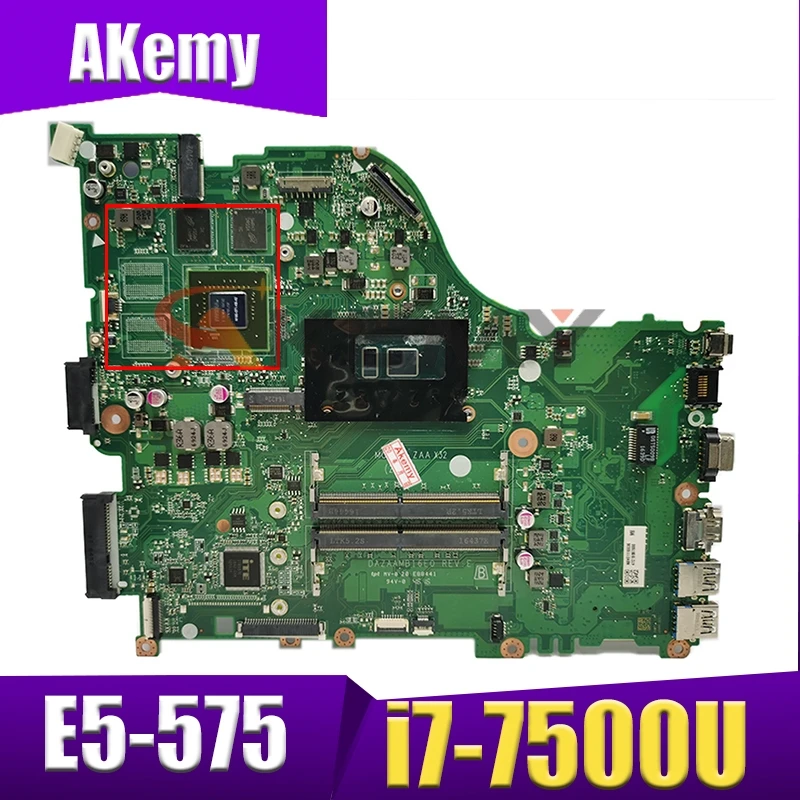 

Akemy Laptop Mainboard For ACER Aspire E5-575 i7-7500U Motherboard DAZAAMB16E0 SR2ZV N16S-GT1-KB-A2 DDR4