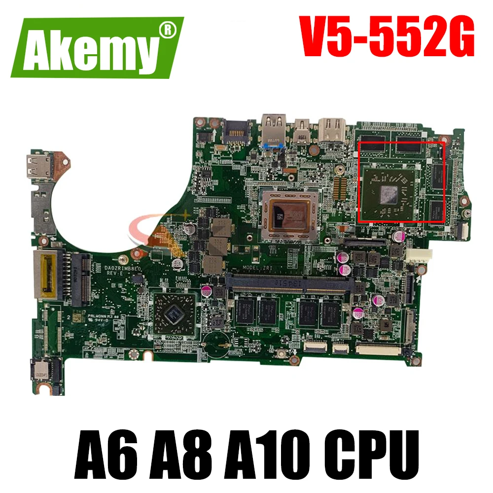 

DA0ZRIMB8E0 REV E Motherboard NBMCU11001 For Acer aspire V5-552G Laptop Motherboard Mainboard A6 A8 A10 AMD CPU DDR3 V2G GPU