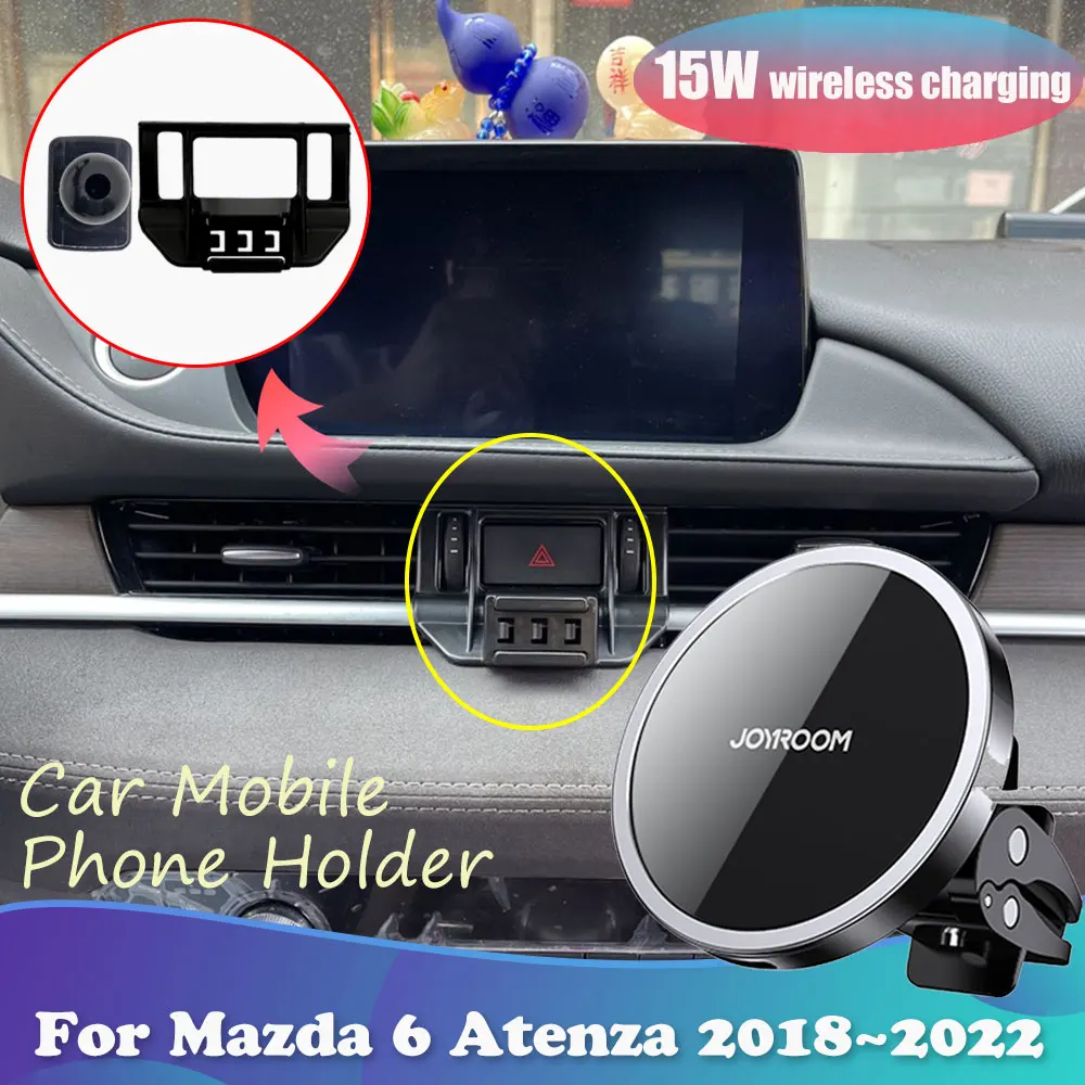 

15W Car Phone Holder for Mazda 6 Atenza GJ GL 2018~2022 Magnetic Clip Stand Support Wireles Charging Sticker Accessories iPhone