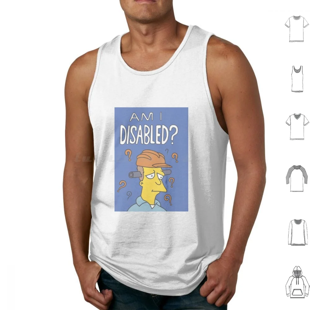 

Am I Disabled  Tank Tops Vest Sleeveless Note Book Funny 90S 80S Cartoon Homer The Homer Bart Lisa Bart Marge Lisa Tv Comedy