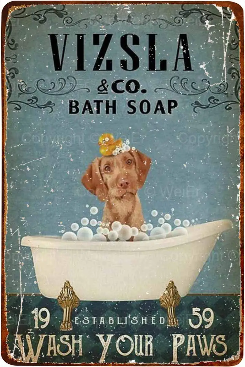 

Vizsla банное мыло металлический постер искусство жестяной знак винтажная железная живопись креативное настенное украшение для офиса ванной ...