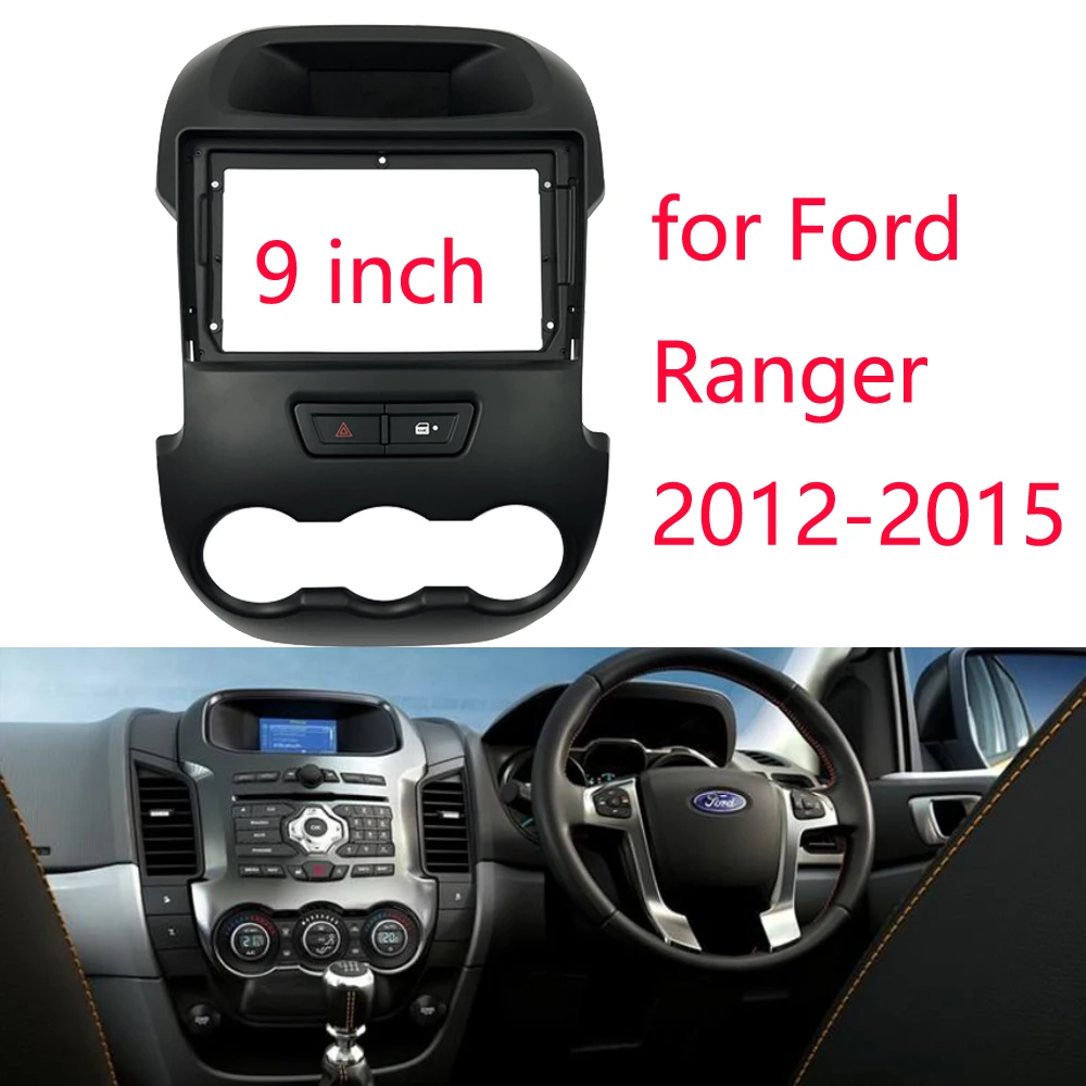

2 din Car Radio Fascia frame For Ford Ranger Radio Player 9inch car DVD gps navi Panel Dash Kit Frame