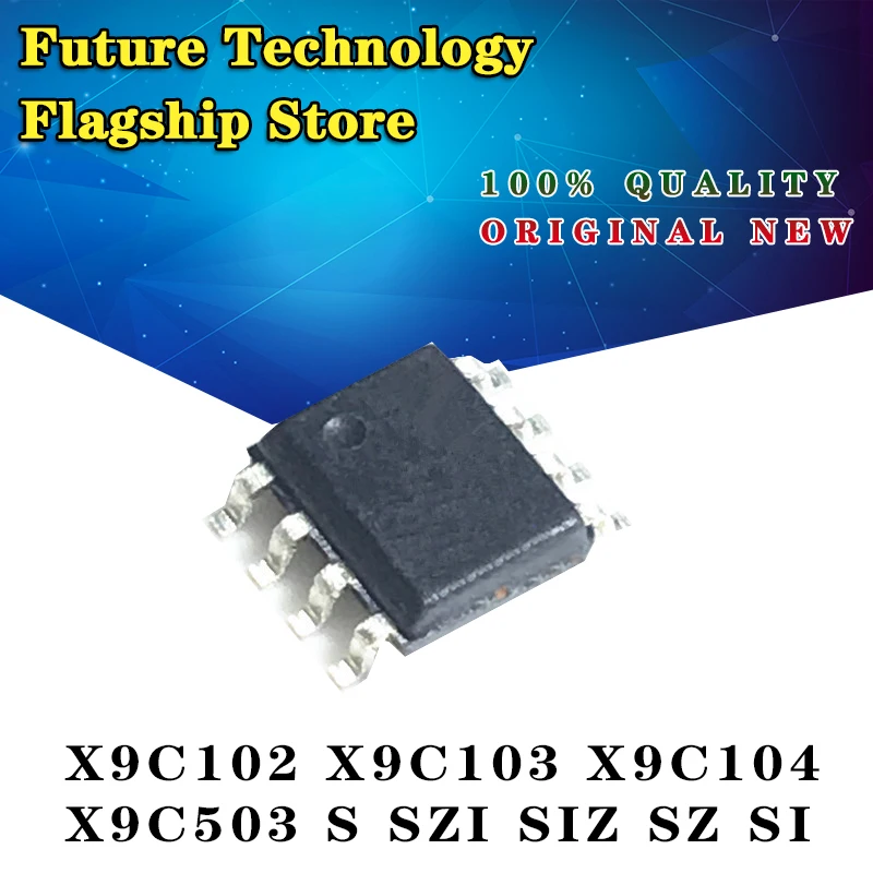 

(new original) X9C102 X9C103 X9C104 X9C503 S SZI SIZ SZ SI SMD SOP8