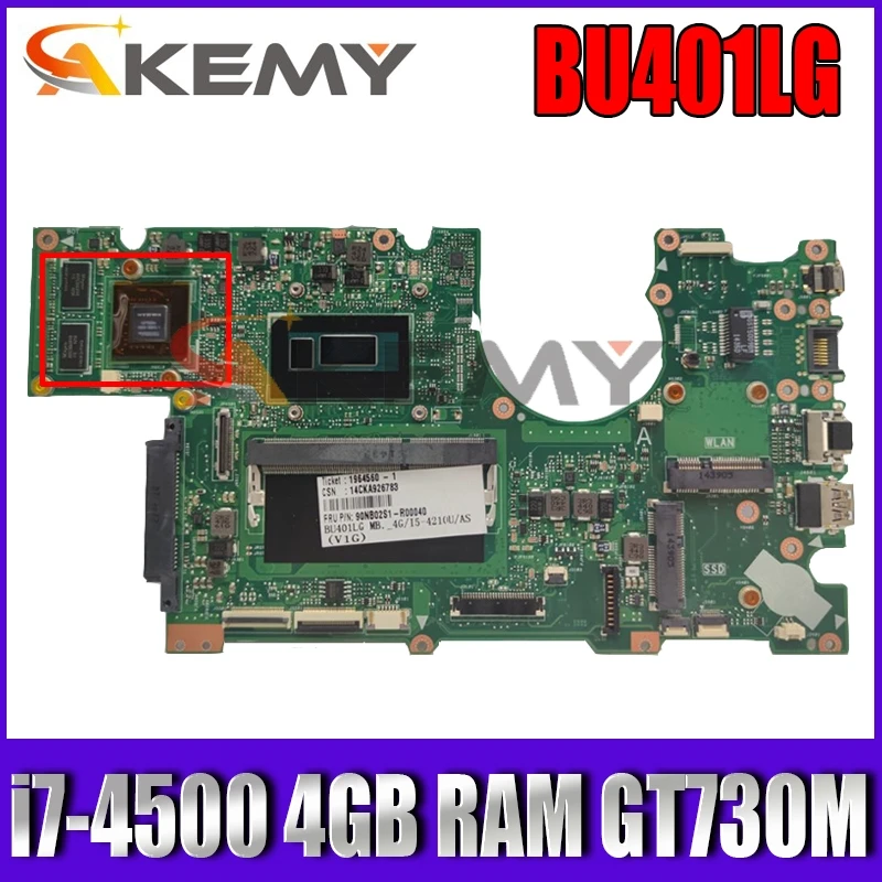 

BU401LG i7-4500CPU 4GB RAM GT730M N14M-GS-S-A1 Материнская плата ASUS BU401 BU401L BU401LA материнская плата для ноутбука 90NB02S1-R00030