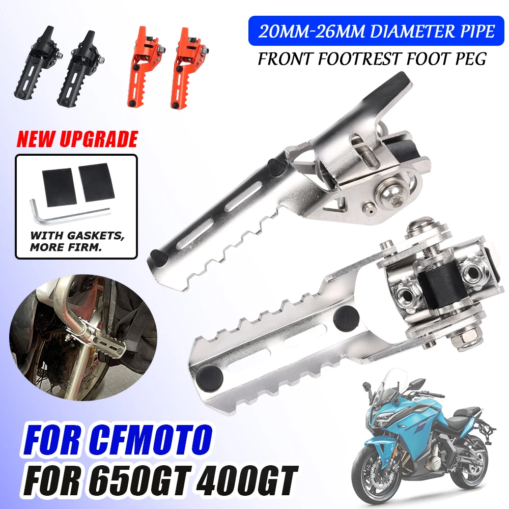 

For CFMOTO 650GT 400GT GT650 GT400 GT 650 GT 400 GT Motorcycle Accessories Front Foot Pegs Rest Footrests Clamps FootPegs Pedals