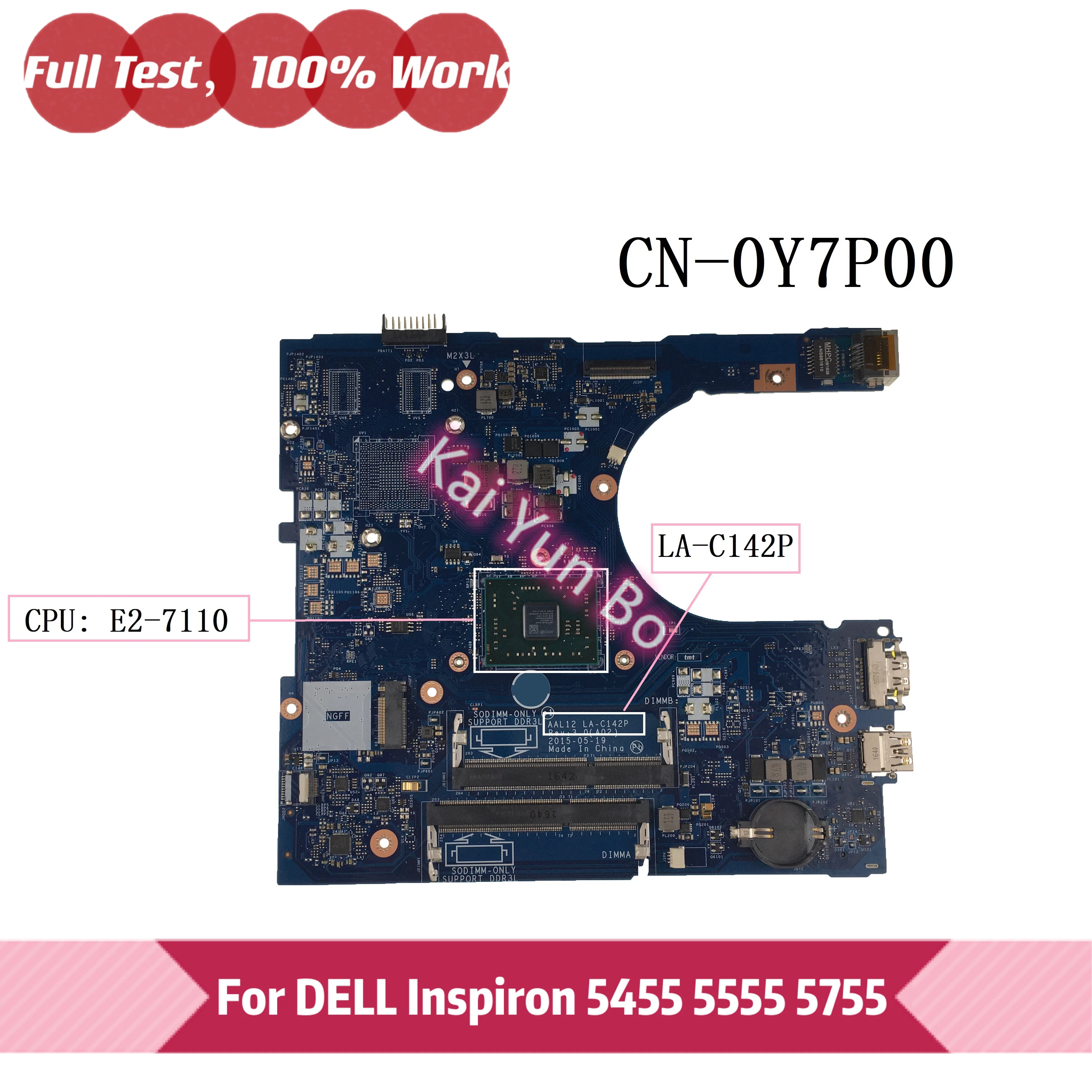 

For DELL Inspiron 5000 5555 5455 5755 Laptop Motherboard CN-0Y7P00 Y7P00 0Y7P00 AAL12 LA-C142P With E2-7110 CPU 100% Tested OK