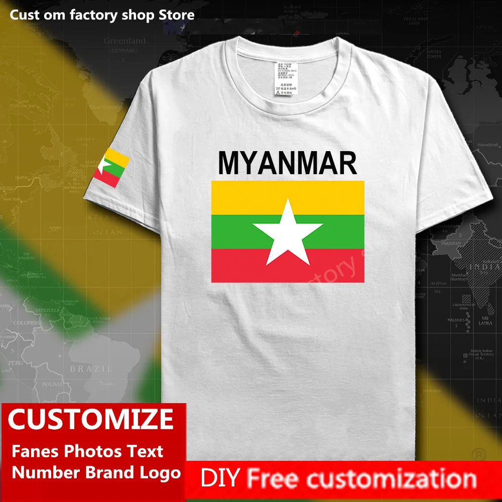 

MYANMAR Burmese Myanma Cotton T shirt Custom Jersey Fans Name Number Brand LOGO Fashion Hip Hop Loose Casual T-shirt MMR Burma