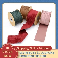 bow diy lace ribbons 5 metersroll new 50mm suede cloth stain ribbon home decorations bouquet gifts packing ribbon drop shipping