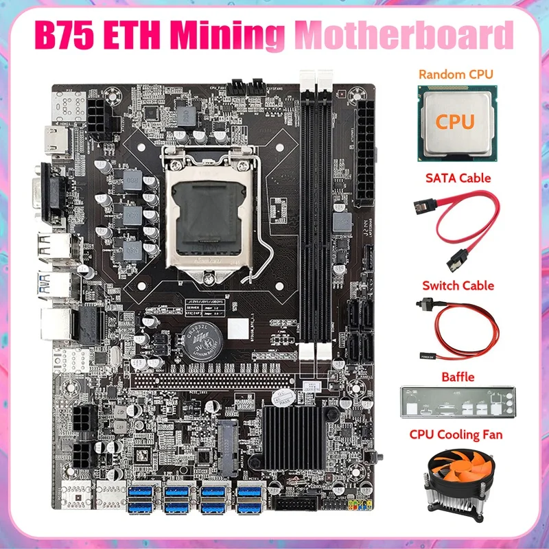 

B75 8USB ETH Mining Motherboard+CPU+Baffle+Fan+SATA Cable+Switch Cable LGA1155 B75 USB BTC Miner Motherboard