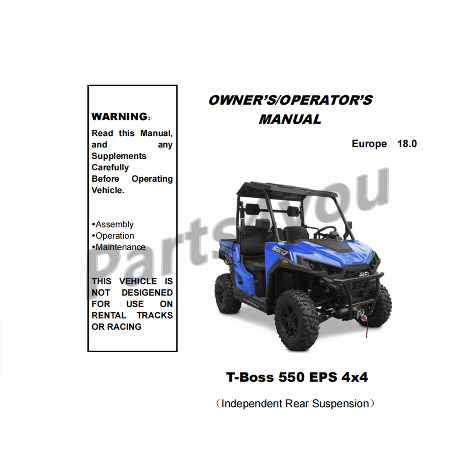 

Linhai 550 UTV T-Boss 550 EPS 4x4 Independent Rear Suspension Owner Manual Operator Manual in English Send by Email