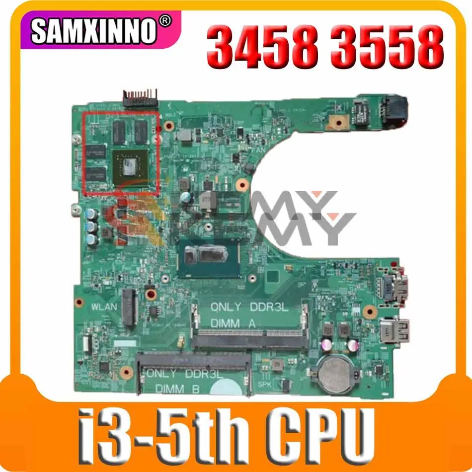 

Оригинальная материнская плата для ноутбука DELL Inspiron 3458 3558 Core i3-5